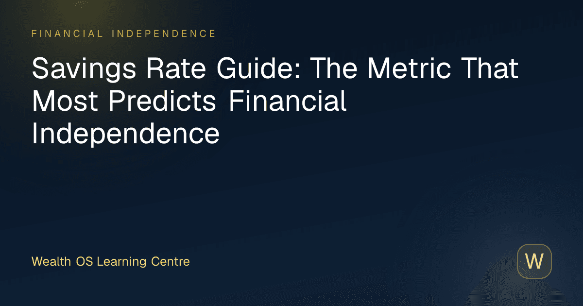 Savings Rate Guide: The Metric That Most Predicts Financial Independence