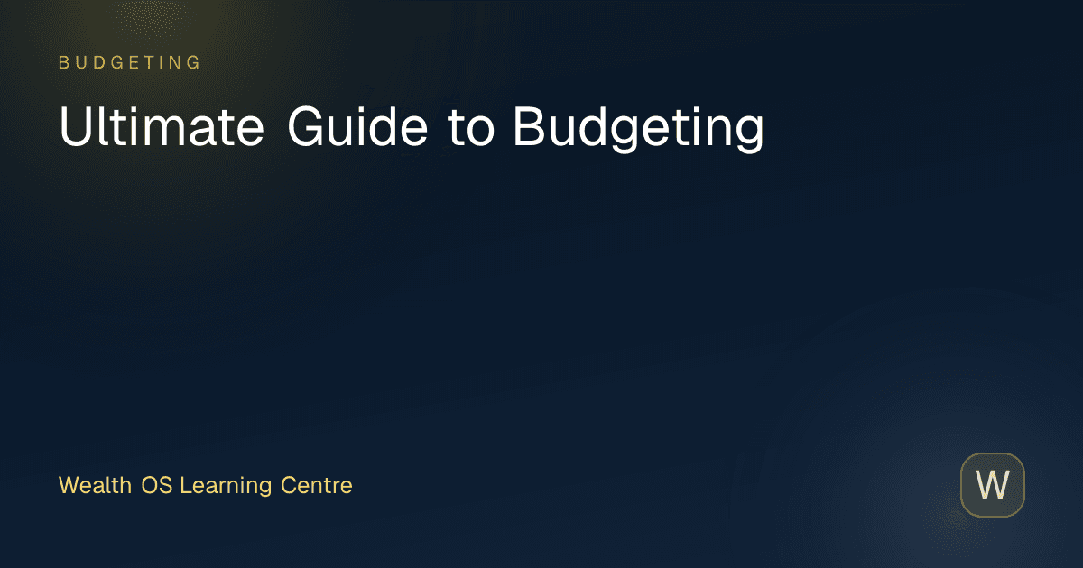 Ultimate Guide to Budgeting