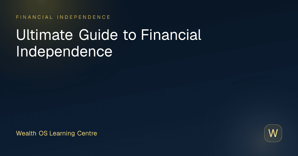 Ultimate Guide to Financial Independence